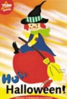 Paperback Hui, Halloween. Halloween- und Herbstmotive aus Tonkarton. [German] Book