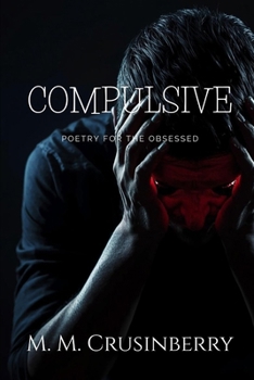 Paperback Compulsive: Poetry for the Obsessed Book