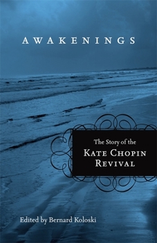 Paperback Awakenings: The Story of the Kate Chopin Revival Book