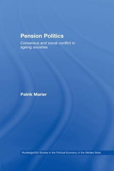 Paperback Pension Politics: Consensus and Social Conflict in Ageing Societies Book