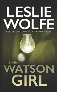 The Watson Girl - Book #2 of the Special Agent Tess Winnett
