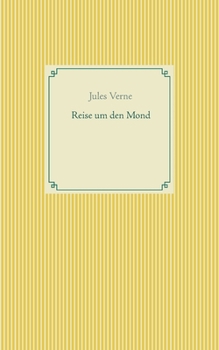 Paperback Reise um den Mond [German] Book