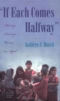 Hardcover "if Each Comes Halfway": Meeting Tamang Women in Nepal Book