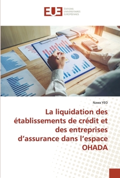 Paperback La liquidation des établissements de crédit et des entreprises d'assurance dans l'espace OHADA [French] Book