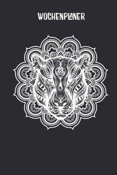 Wochenplaner mit Mandala Tiger als Krafttier: Terminplaner I DIN A5 I 120 Seiten I universaler Wochenkalender I Organizer I Kalender