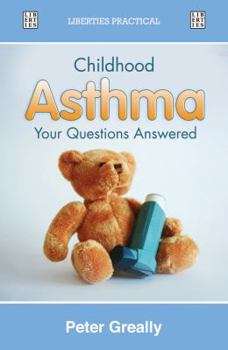 Paperback Childhood Asthma: Your Questions Answered Book