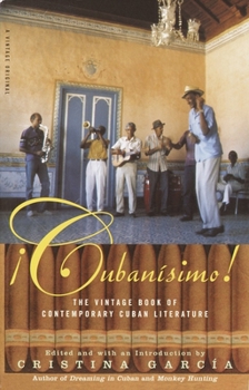 Cubanisimo: The Vintage Book of Contemporary Cuban Literature