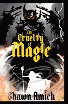 Paperback The Cruelty of Magic Book