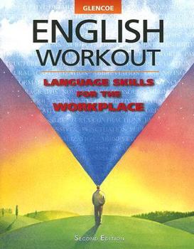 Paperback Glencoe English Workout: Language Skills for the Workplace Book