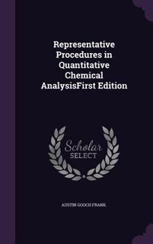 Hardcover Representative Procedures in Quantitative Chemical AnalysisFirst Edition Book