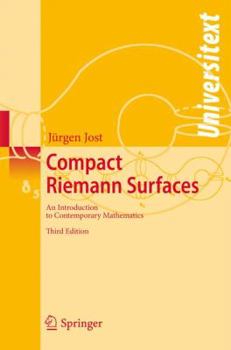 Paperback Compact Riemann Surfaces: An Introduction to Contemporary Mathematics Book