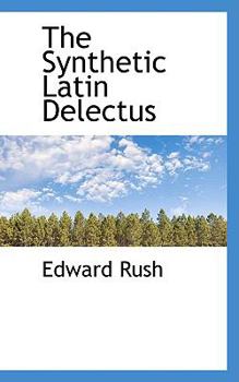 Paperback The Synthetic Latin Delectus Book