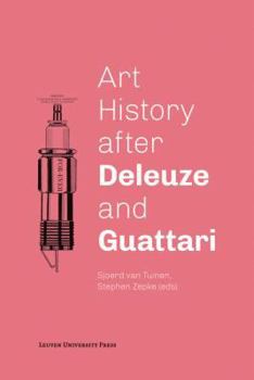Paperback Art History After Deleuze and Guattari Book