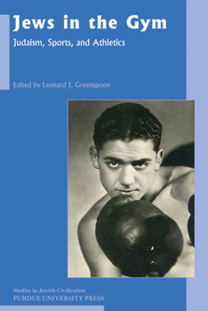 Paperback Jews in the Gym: Judaism, Sports, and Athletics Book