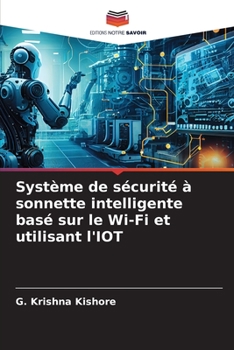 Paperback Système de sécurité à sonnette intelligente basé sur le Wi-Fi et utilisant l'IOT [French] Book