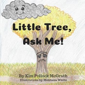 Paperback Little Tree, Ask Me! Book