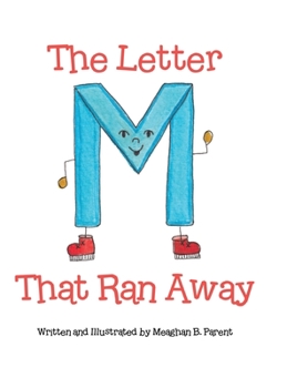 Hardcover The Letter M That Ran Away Book