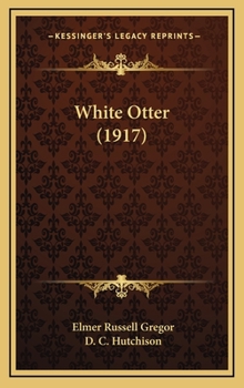 Hardcover White Otter (1917) Book