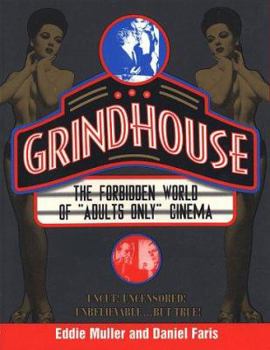 Paperback Grindhouse: The Forbidden History of Adults Only Cinema Book