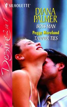 Paperback 'Boss Man' and 'Tanner Ties' (Silhouette Desire) Book