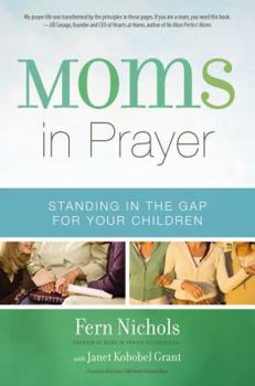 Paperback Moms in Prayer: Standing in the Gap for Your Children Book