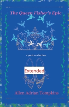 The Queen Fisher's Epic Extended (humanities)