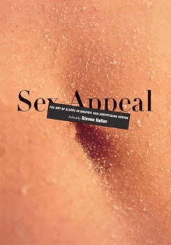 Paperback Sex Appeal: The Art of Allure in Graphic and Advertising Design Book