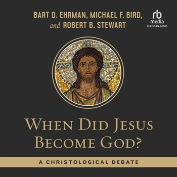 Audio CD When Did Jesus Become God?: A Christological Debate Book