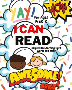 Paperback Yay I Can Read!: 50+ Words that will help children learn their sight words and colors Book