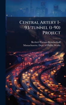 Hardcover Central Artery I-93/tunnel (i-90) Project Book