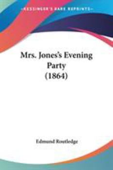 Paperback Mrs. Jones's Evening Party (1864) Book