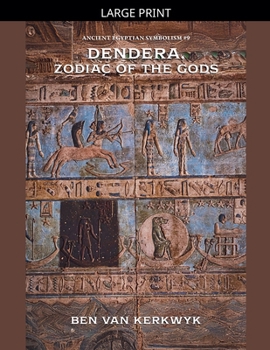 Dendera, Zodiac of the Gods (Ancient Egyptian Symbolism)