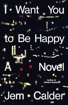 Hardcover I Want You to Be Happy Book