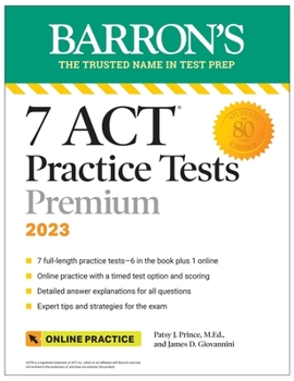Paperback 7 ACT Practice Tests Premium, 2023 + Online Practice Book