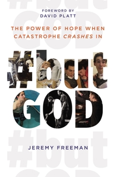Paperback #Butgod: The Power of Hope When Catastrophe Crashes in Book