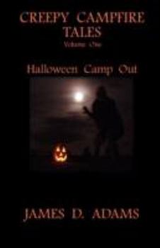 Paperback Creepy Campfire Tales Vol. One Halloween Camp Out Book