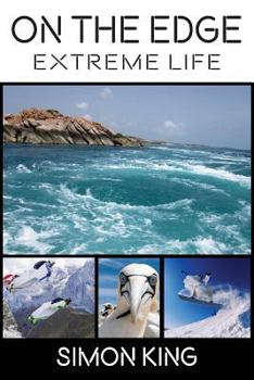 Paperback On The Edge: Extreme Life Book