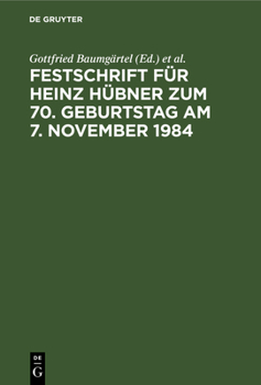 Hardcover Festschrift Für Heinz Hübner Zum 70. Geburtstag Am 7. November 1984 [German] Book
