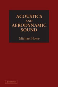 Hardcover Acoustics and Aerodynamic Sound Book