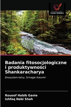 Paperback Badania fitosocjologiczne i produktywności Shankaracharya [Polish] Book