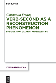 Hardcover Verb-Second as a Reconstruction Phenomenon: Evidence from Grammar and Processing Book
