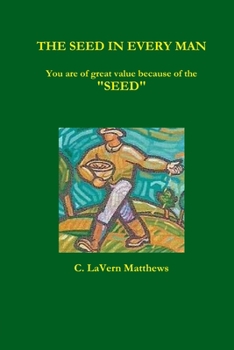 Paperback The Seed in Every Man Book