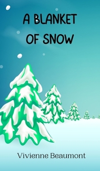 Hardcover A Blanket of Snow Book