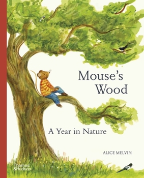 Hardcover Mouse's Wood: A Year in Nature Book