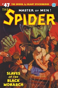 Paperback The Spider #47: Slaves of the Black Monarch Book