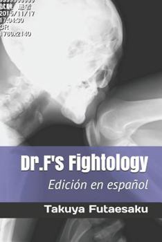 Paperback Dr.F's Fightology Edición en español [Spanish] Book