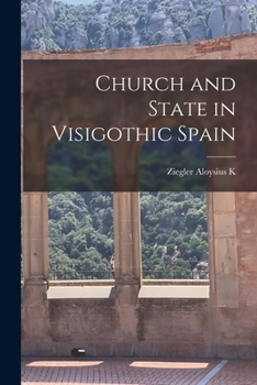 Paperback Church and State in Visigothic Spain Book