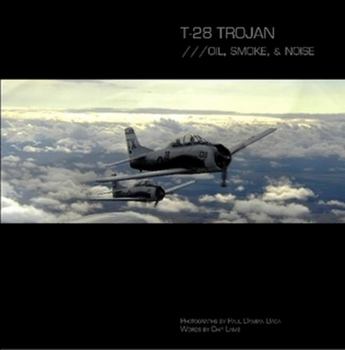 Paperback T-28 Trojan; ///Oil, Smoke, & Noise Book