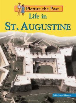 Paperback Life in St. Augustine Book