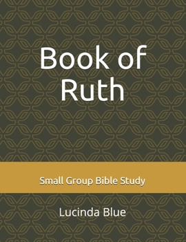 Paperback Book of Ruth: Small Group Bible Study Book